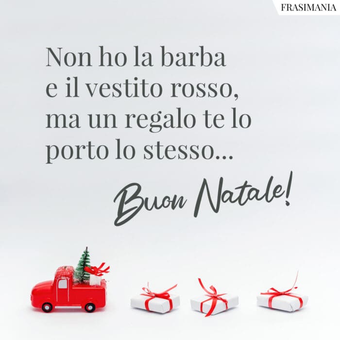 Non ho la barba e il vestito rosso, ma un dono te lo mando lo stesso… Buon Natale!