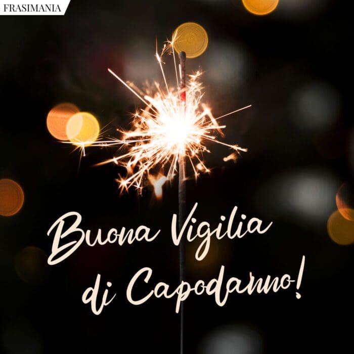 Buona Vigilia Capodanno