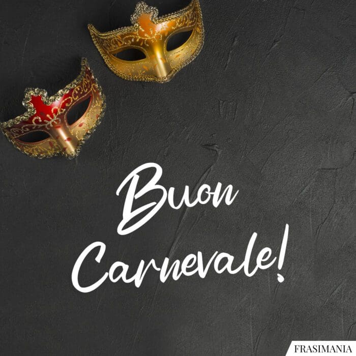 Buon Carnevale!