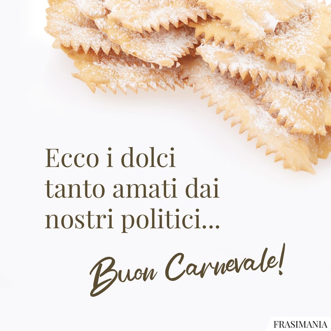 Ecco i dolci tanto amati dai nostri politici... Buon Carnevale!