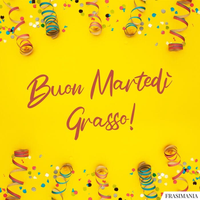 Buon Martedì Grasso!