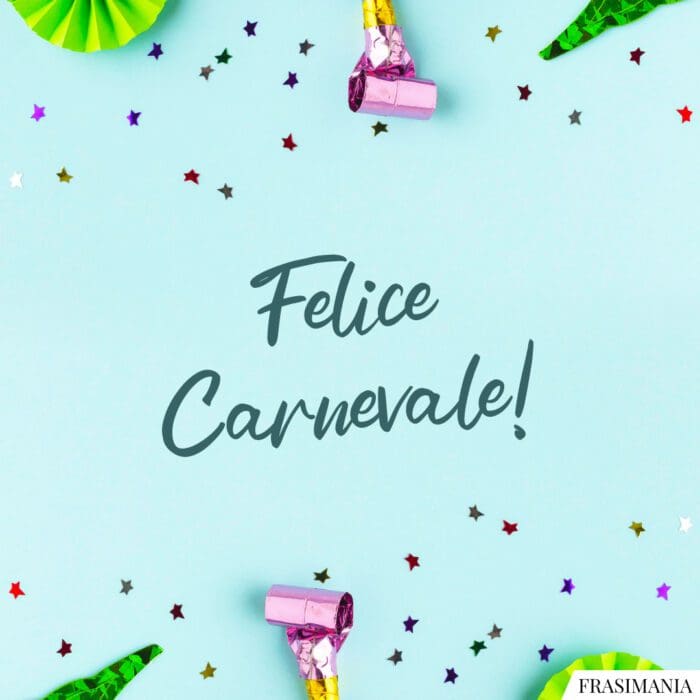Felice Carnevale!