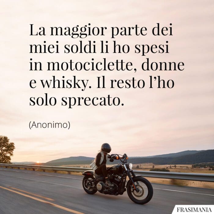 Frasi moto soldi