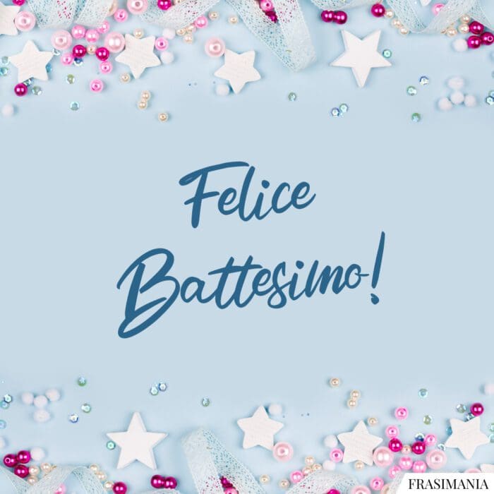 Auguri Battesimo Felice