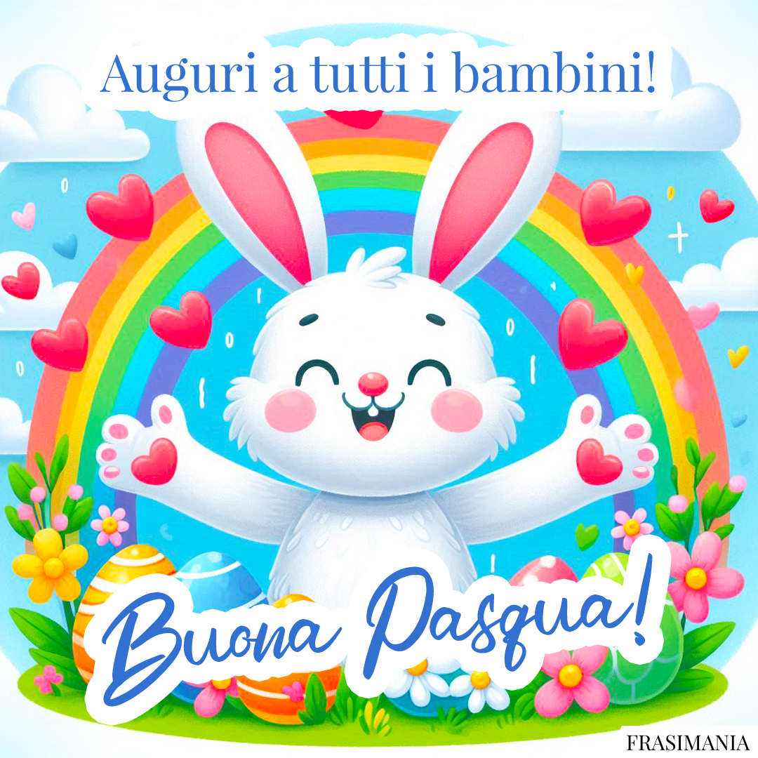Auguri a tutti i bambini! Buona Pasqua!