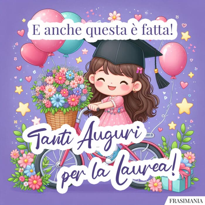 E anche questa è fatta! Tanti Auguri per la Laurea!