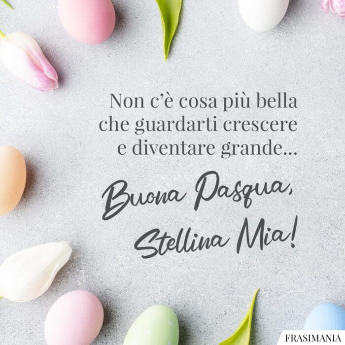 Non c’è cosa più bella che guardarti crescere e diventare grande… Buona Pasqua, stellina mia!