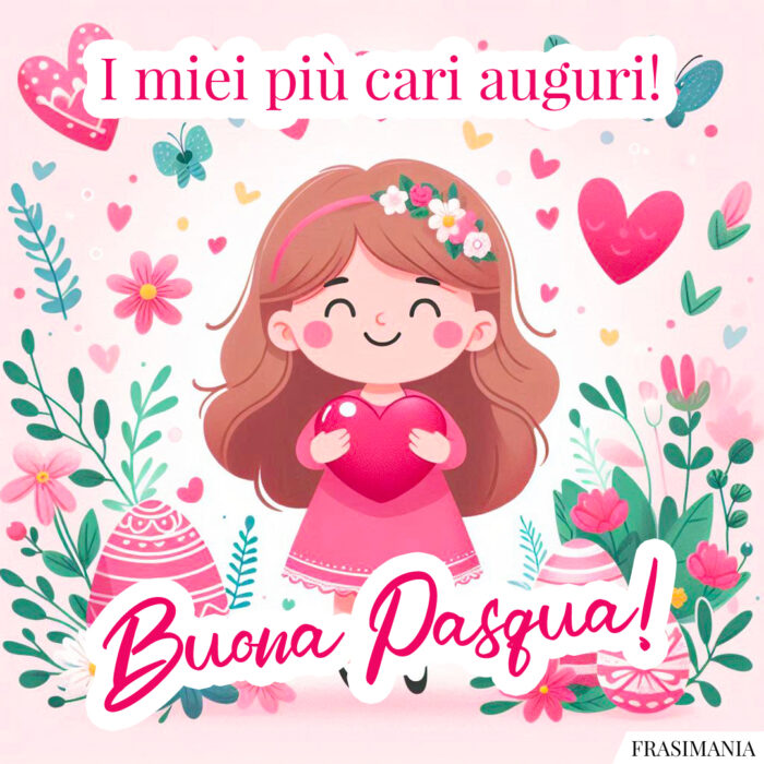 I miei più cari auguri! Buona Pasqua!