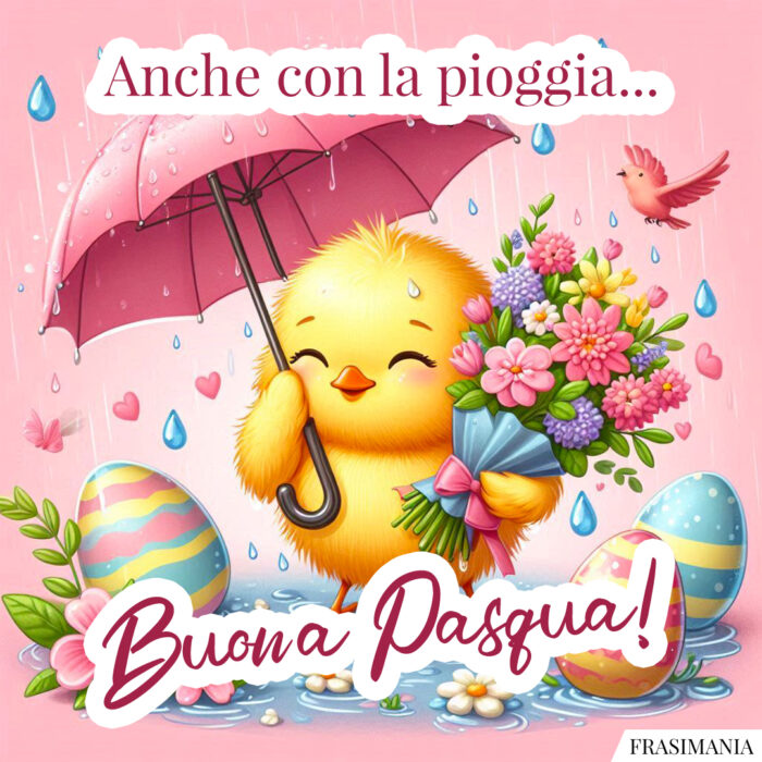 Anche con la pioggia… Buona Pasqua!