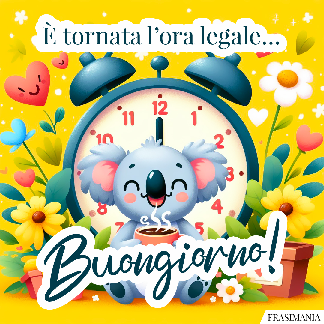 È tornata l’ora legale… Buongiorno!