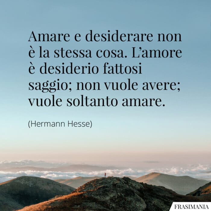 frasi-amare-desiderare-hesse