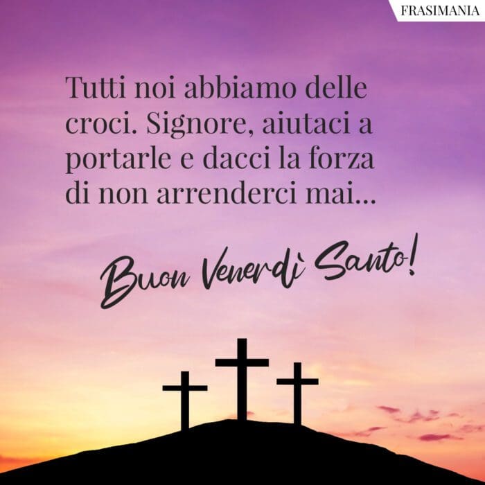 Frasi auguri Venerdì Santo croci