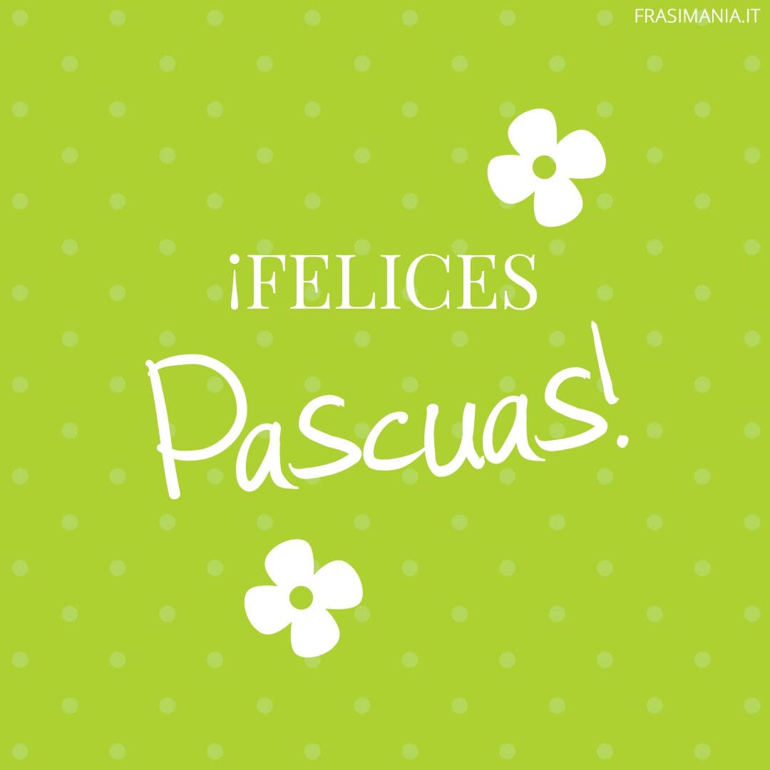 ¡Felices Pascuas!