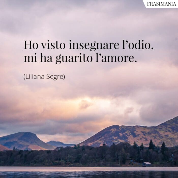 Frasi odio amore Segre