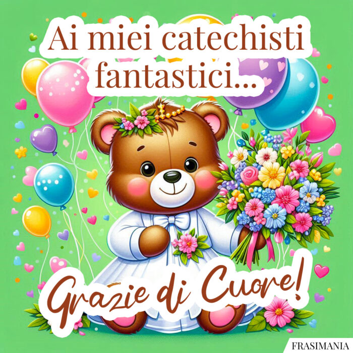 Ai miei catechisti fantastici… Grazie di Cuore!