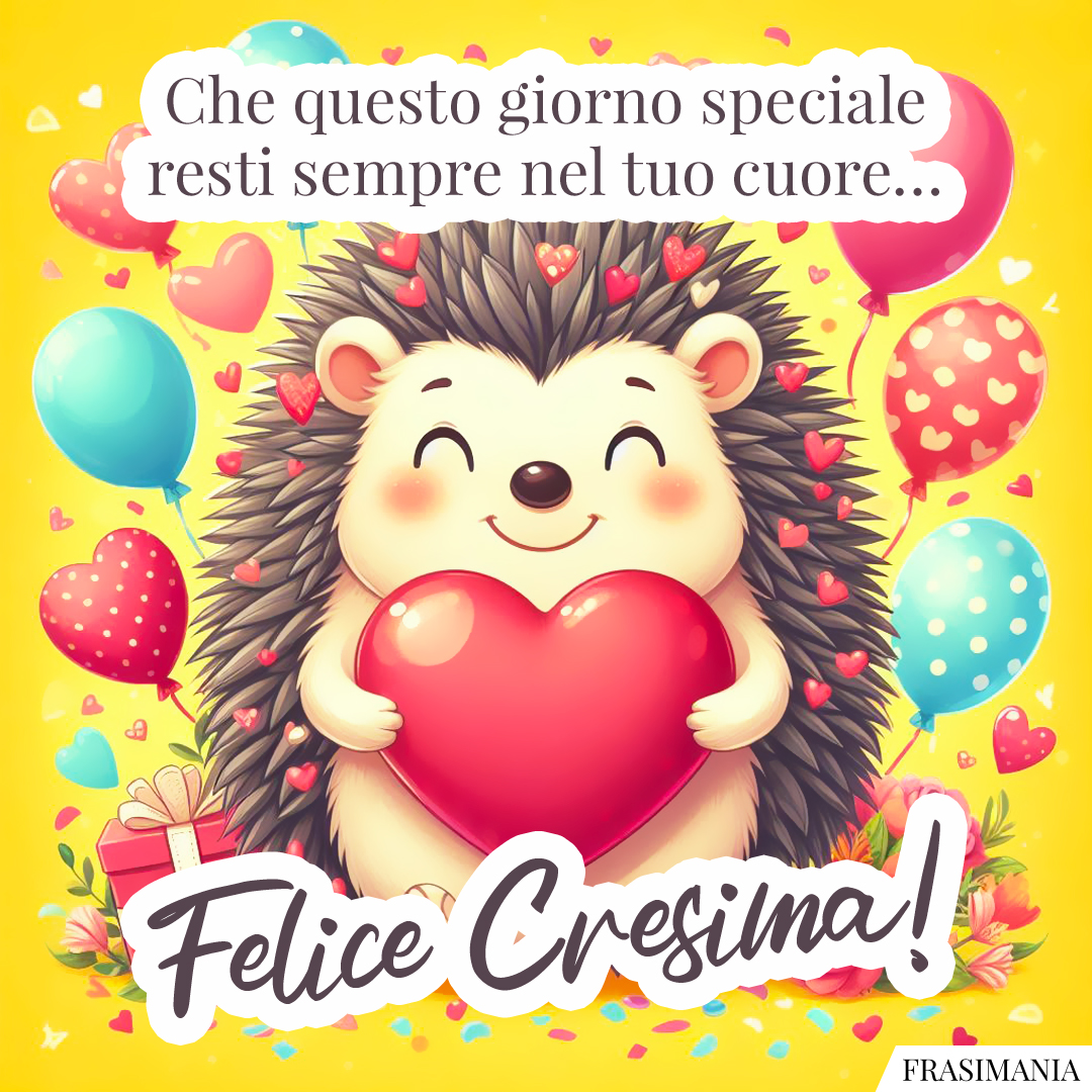 Che questo giorno speciale resti sempre nel tuo cuore… Felice Cresima!