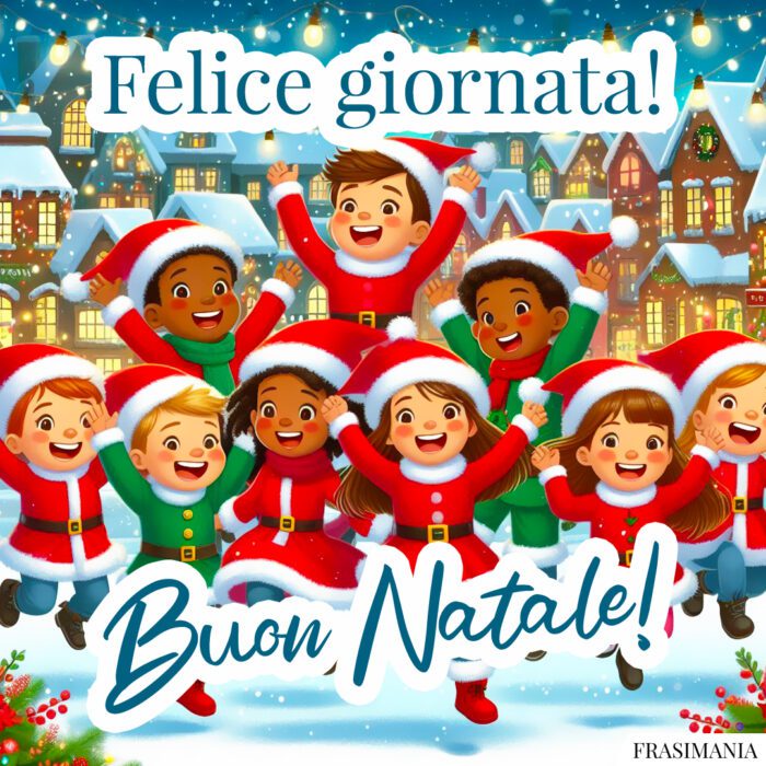 Felice giornata! Buon Natale!