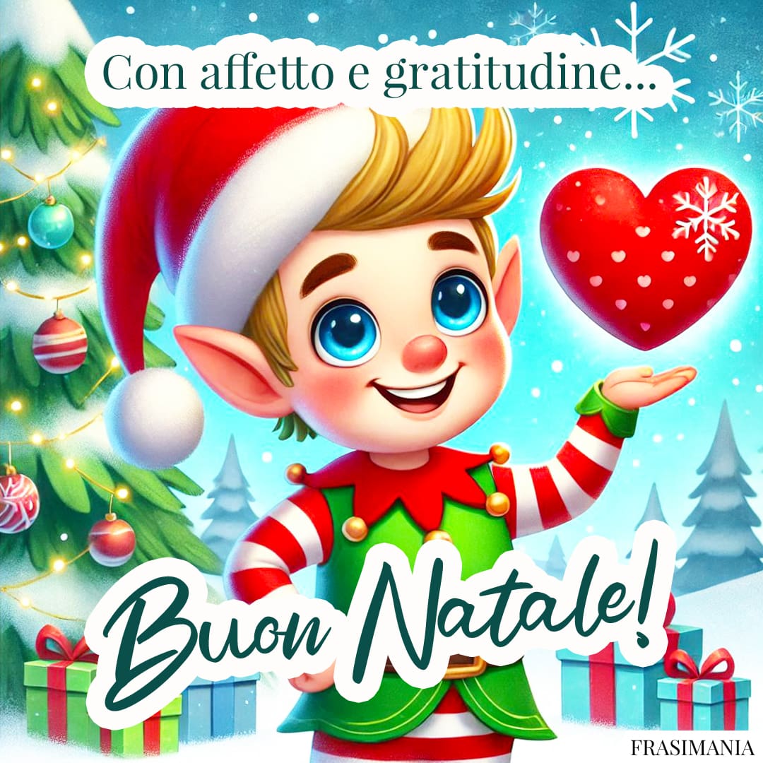 Con affetto e gratitudine... Buon Natale!