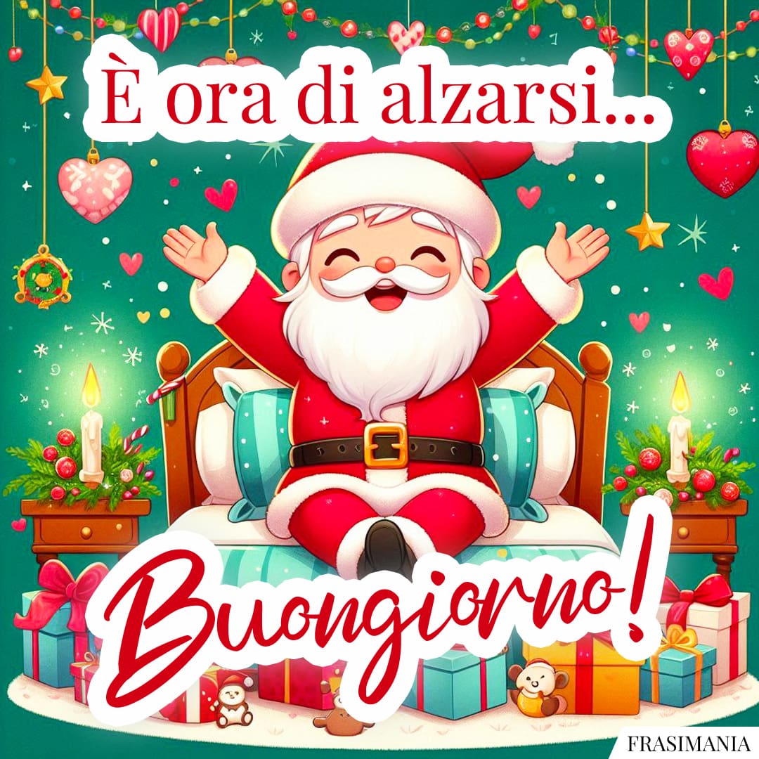 È ora di alzarsi... Buongiorno!