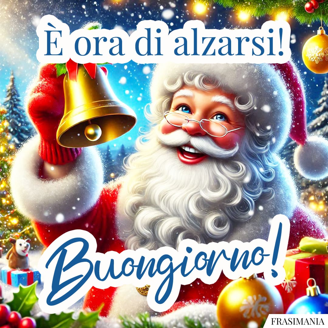 È ora di alzarsi! Buongiorno!