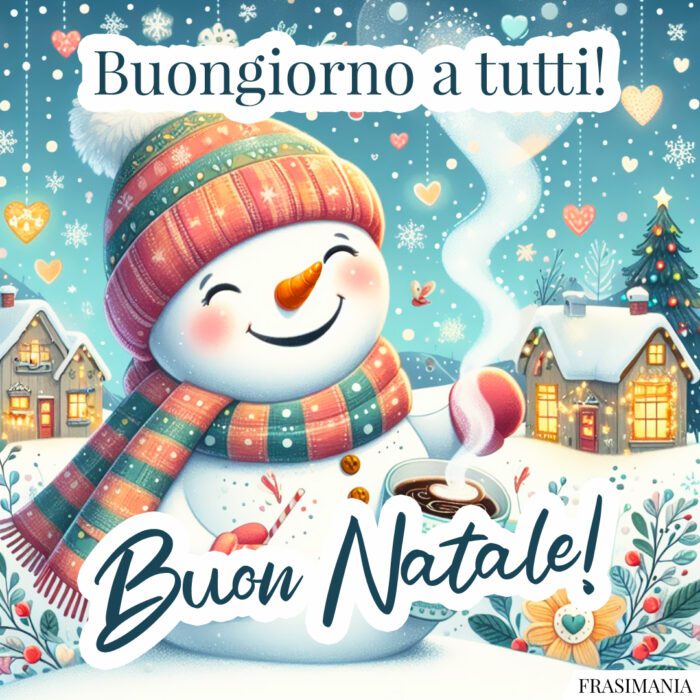 Buongiorno a tutti! Buon Natale!