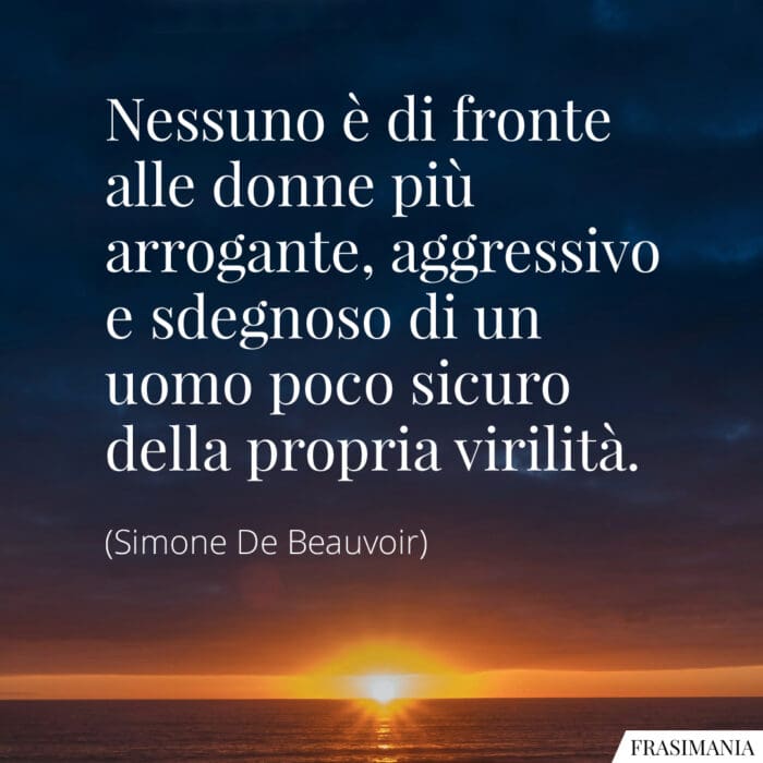 Frasi donne arrogante De Beauvoir