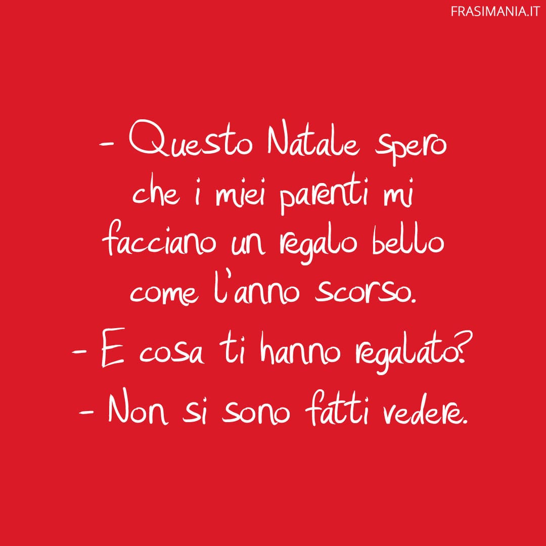 Questo Natale spero che i miei parenti mi facciano un regalo bello come l'anno scorso.