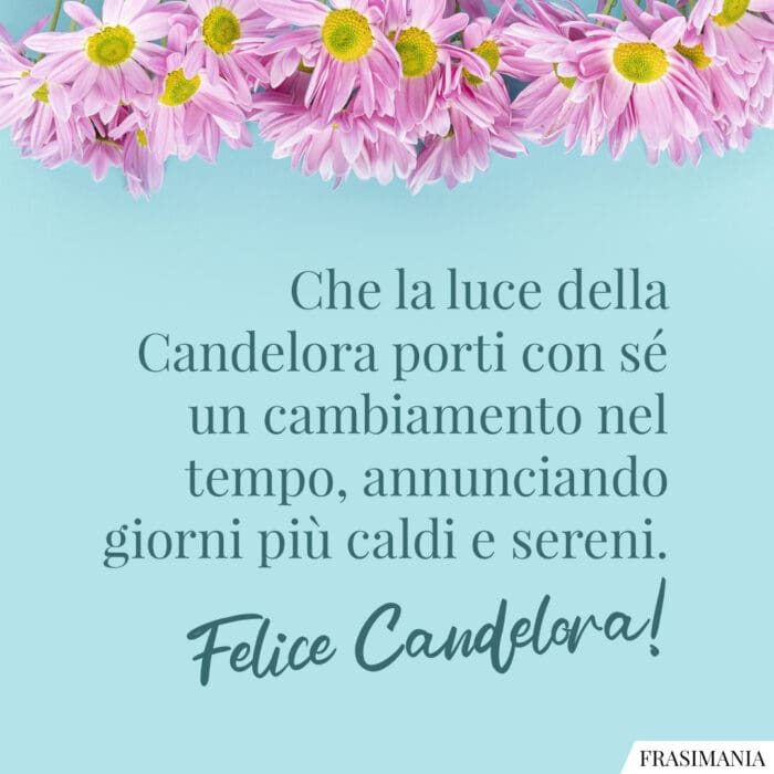 Frasi auguri Candelora felice