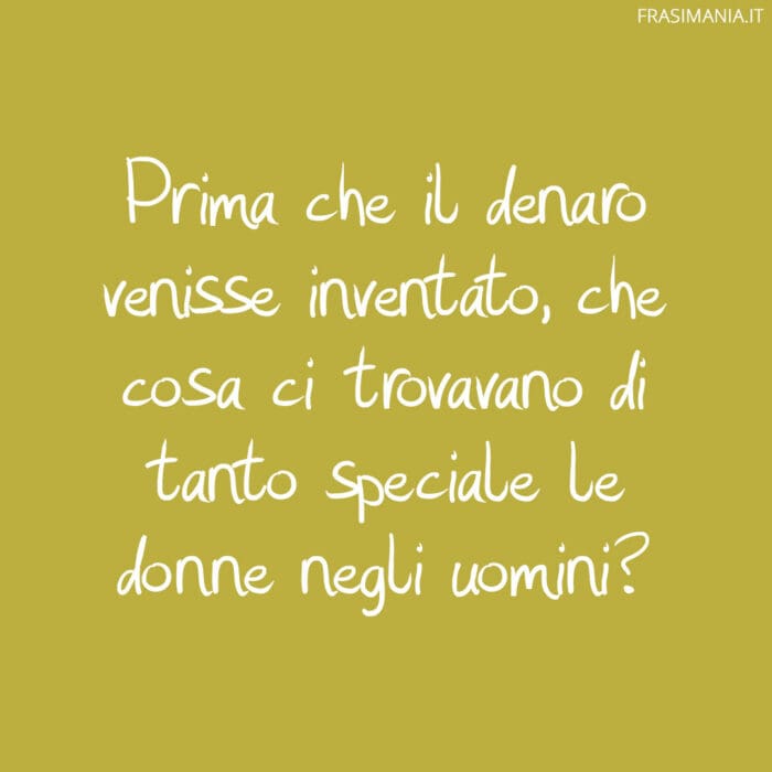 frasi-divertenti-soldi-uomini