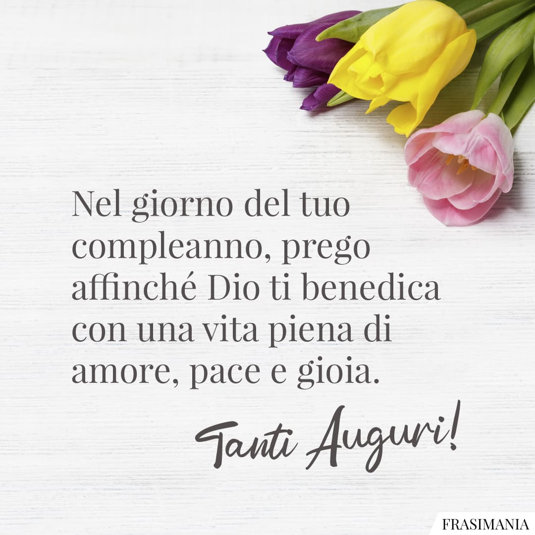 Benedizione Buon Compleanno Dio Ti Benedica Nel giorno del tuo compleanno, prego affinché Dio ti benedica con una