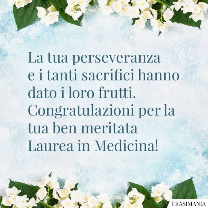 Auguri laurea medicina meritata