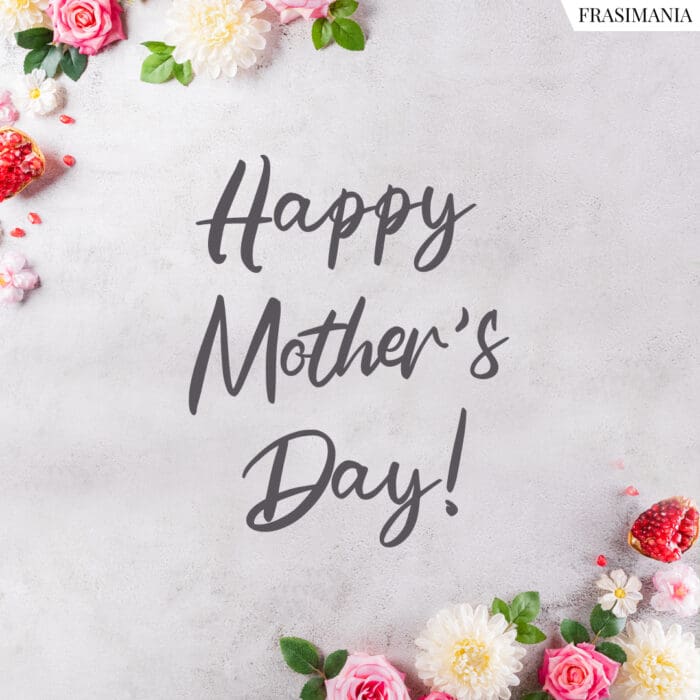 Happy Mother's Day!