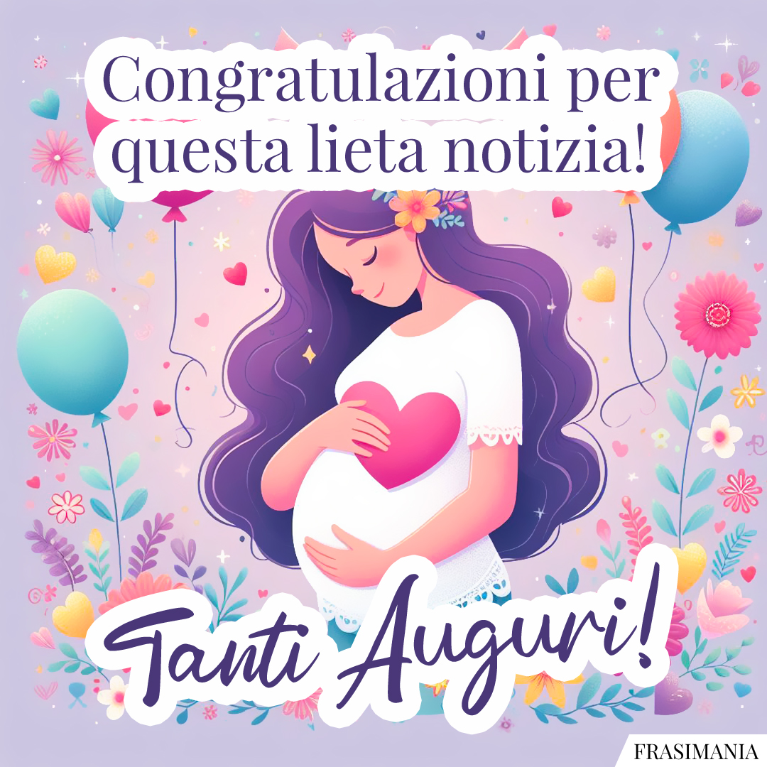 Congratulazioni per questa lieta notizia! Tanti Auguri!
