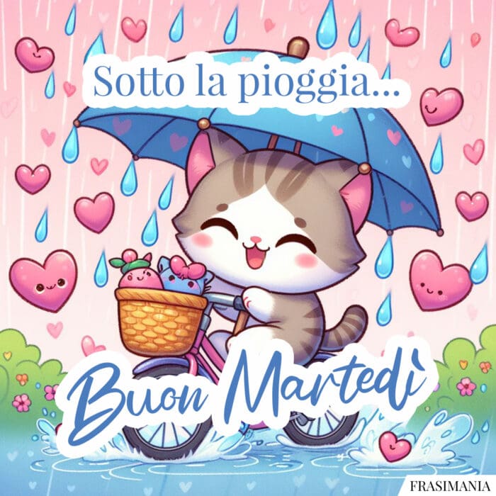 Buon Martedì sotto pioggia