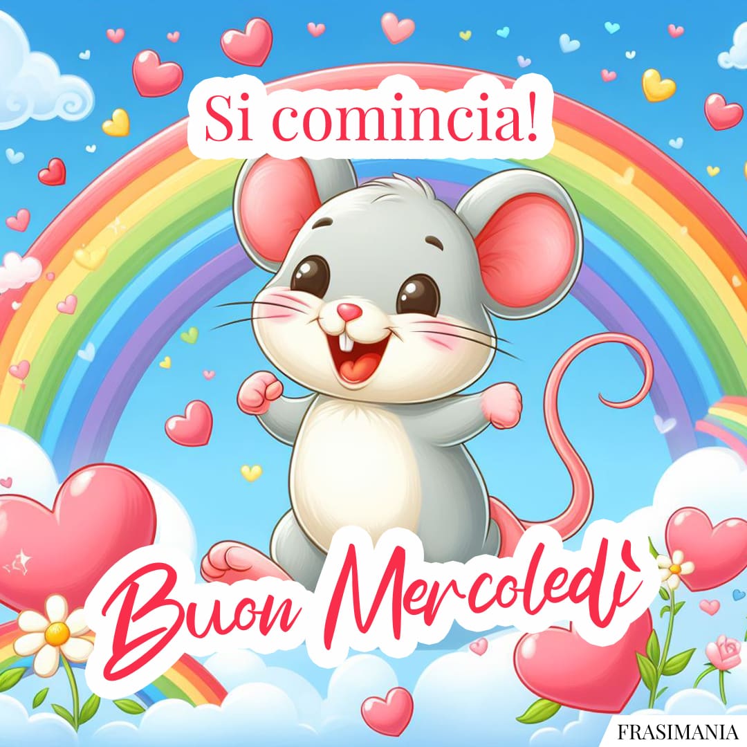 Si comincia! Buon Mercoledì.