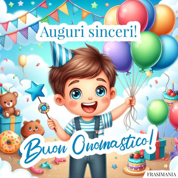 Auguri sinceri! Buon Onomastico!