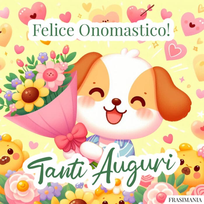 Felice Onomastico! Tanti Auguri.