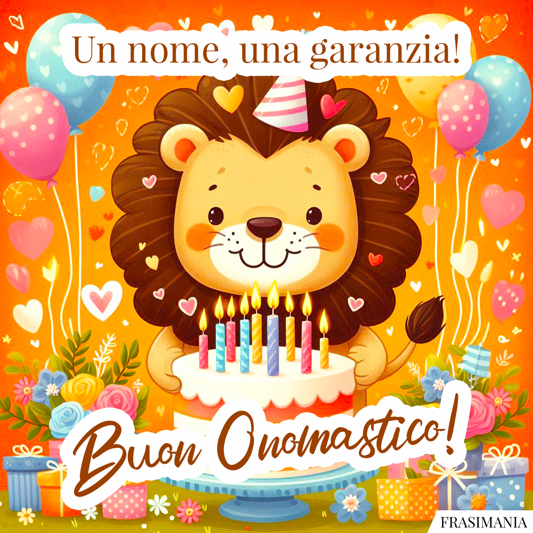 Un nome, una garanzia! Buon Onomastico!
