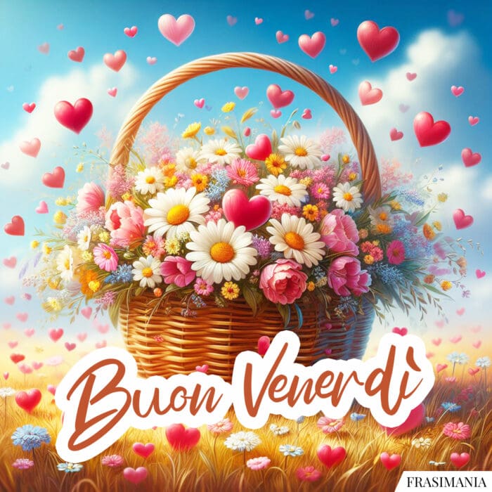 Buon Venerdì cesto fiori