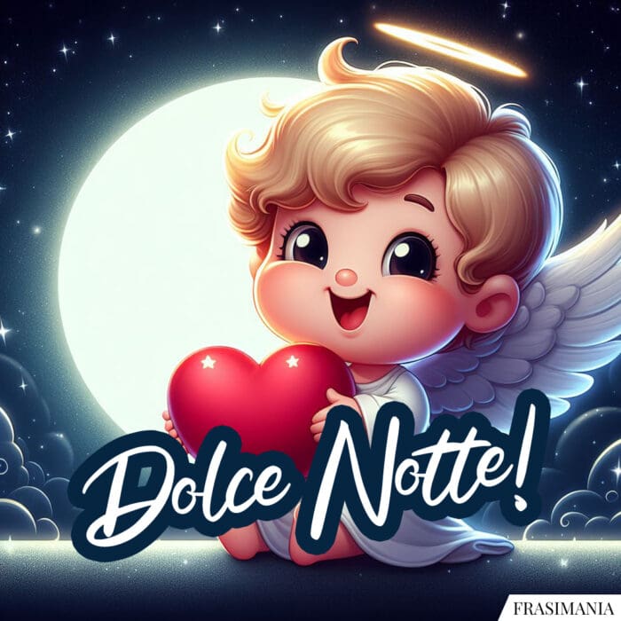 Dolce Notte!