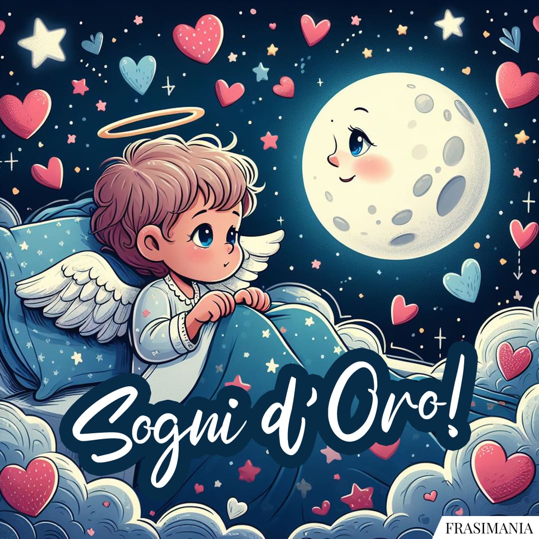 Sogni d'Oro!