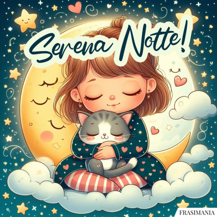 Buongiorno bimbi serena notte