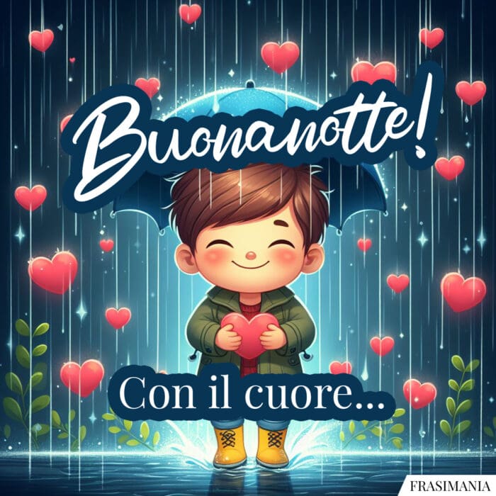 Buonanotte! Con il cuore...