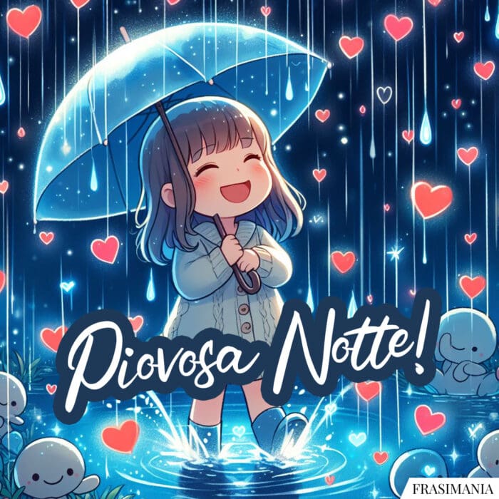 Buonanotte pioggia piovosa