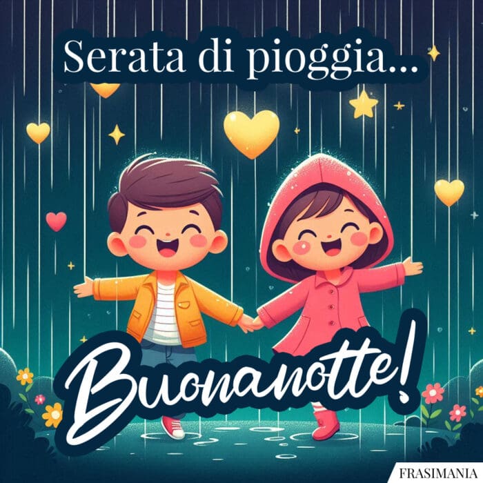 Serata di pioggia… Buonanotte!