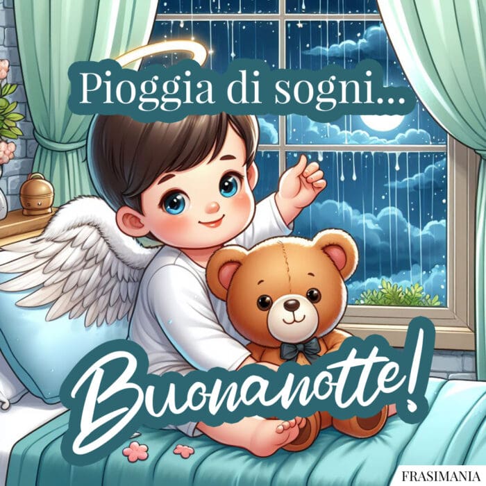 Buonanotte pioggia sogni