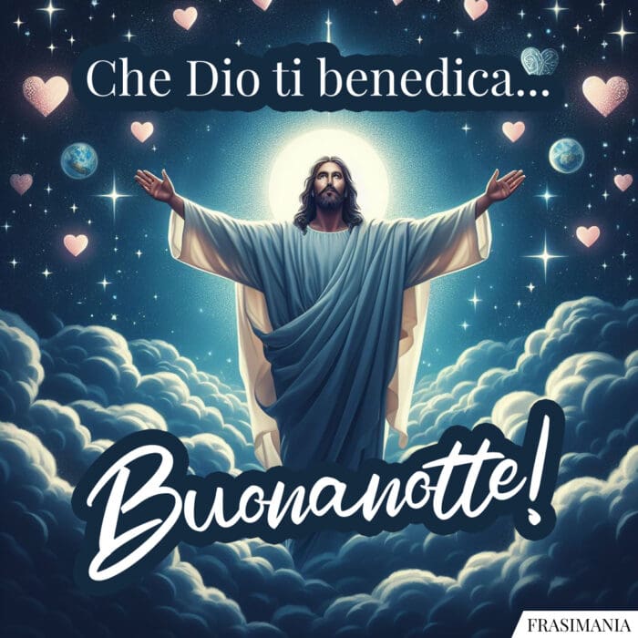 Buonanotte religiose Dio benedica