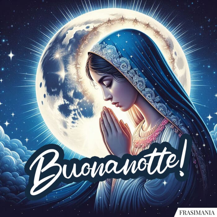 Buonanotte religiose Maria