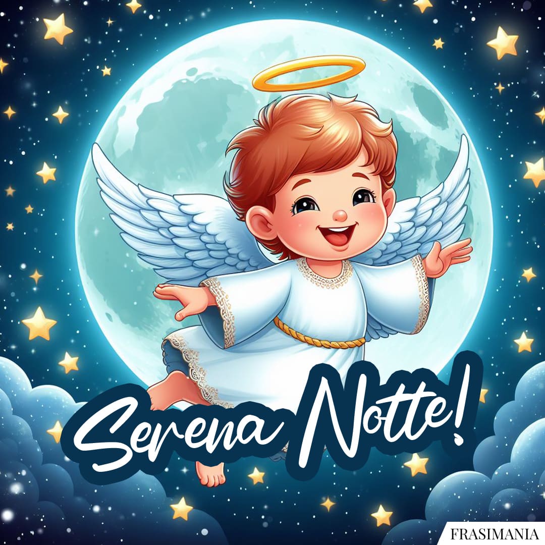 Serena Notte!