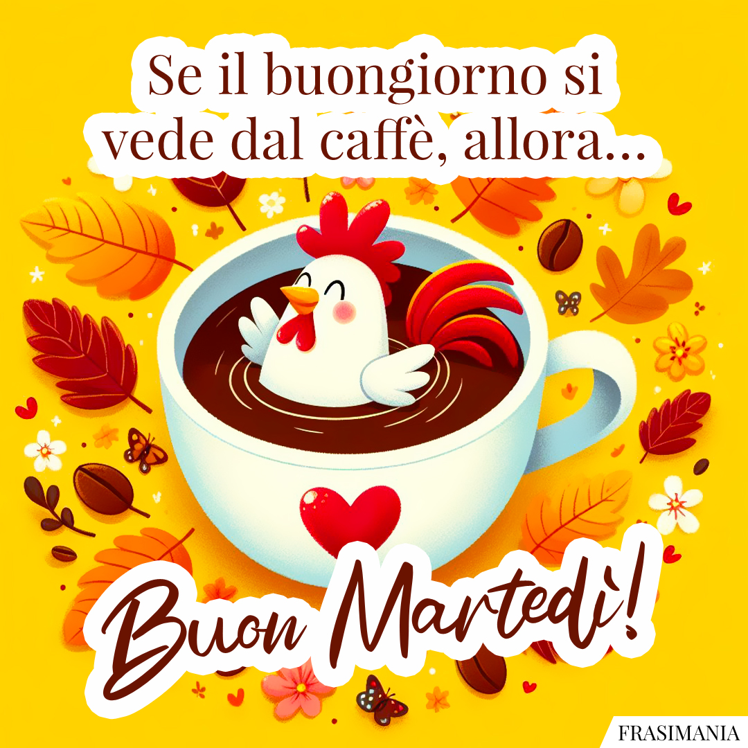 Se il buongiorno si vede dal caffè, allora… Buon Martedì!